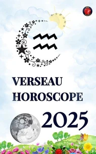 Verseau  Horoscope  2025
