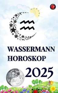 Wassermann Horoskop  2025