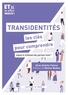 Aline Alzetta-Tatone - Transidentités, les clés pour comprendre - Enjeux et richesse des parcours trans.