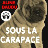 Sous la carapace