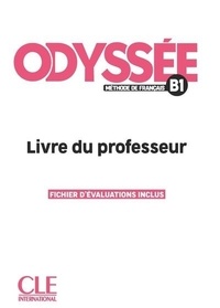 Aline Bredelet et Bruno Mègre - Odyssée B1 - Livre du professeur.
