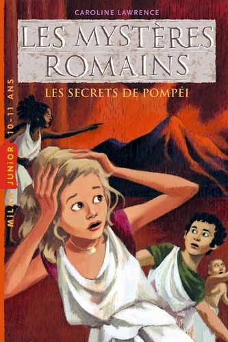 Les mystères romains T2 : Les secrets de Pompéi