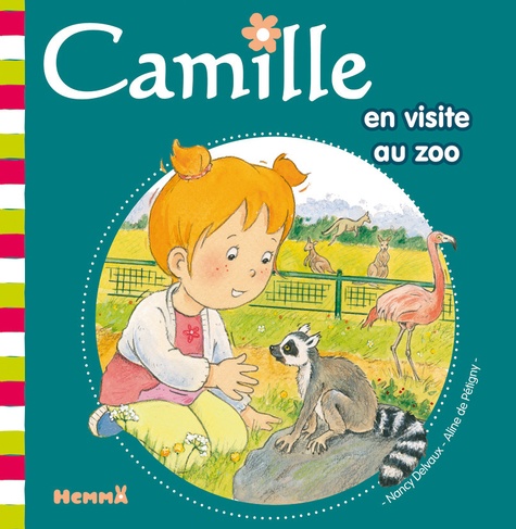 Aline de Pétigny et Nancy Delvaux - Camille en visite au zoo.