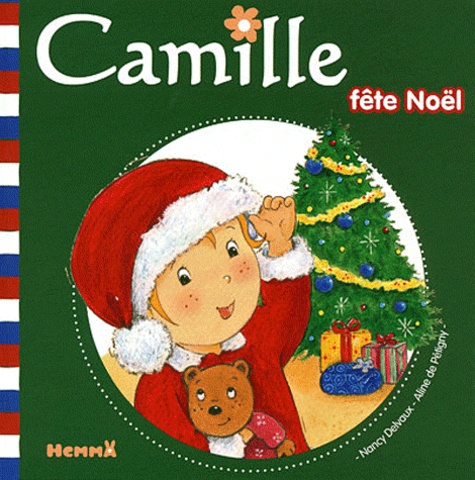 Aline de Pétigny - Camille fête Noël.