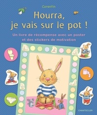 Aline de Pétigny et Clara Suetens - Hourra, je vais sur le pot ! - Un livre de récompense avec un poster et des stickers de motivation.