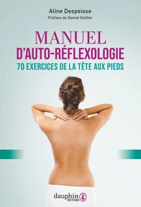 Manuel d'auto-réflexologie