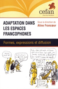 Aline Francoeur - Adaptation de l'expression française dans les cultures francophones.