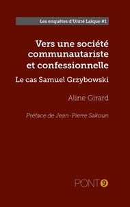 Aline Girard - Le cas Samuel Grzybowski.