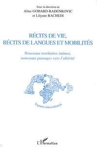 Récits de vie, récits de langues et mobilités