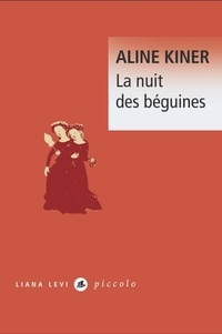 Livres électroniques téléchargement gratuit La nuit des béguines (Litterature Francaise)  par Aline Kiner 9791034900602