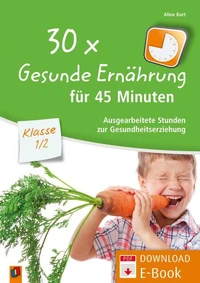 30 x Gesunde Ernährung für 45 Minuten – Klasse 1/2