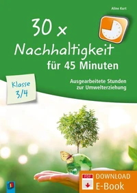 30 x Nachhaltigkeit für 45 Minuten – Klasse 3/4