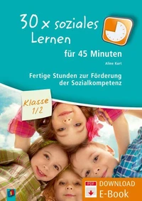 30 x soziales Lernen für 45 Minuten – Klasse 1/2