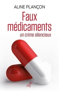 Ebook télécharger anglais Faux médicaments  - Un crime silencieux ePub PDF par Aline Plançon