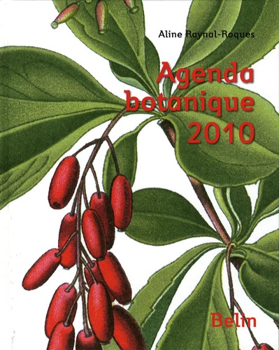Aline Raynal-Roques - Agenda botanique 2010.
