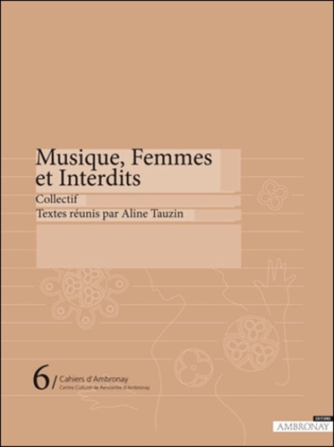 Aline Tauzin - Musique, Femmes et Interdits.