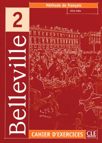 Aline Volte - Belleville 2 - Cahier d'exercices. 1 CD audio