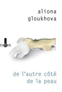 Livre en ligne télécharger pdf De l’autre côté de la peau (French Edition) par Aliona Gloukhova