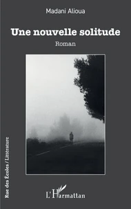 Une nouvelle solitude