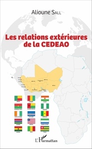 Alioune Sall - Les relations extérieures de la CEDEAO.
