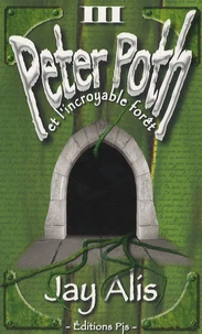 Peter Poth et l'incroyable forêt