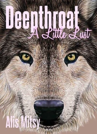 Deepthroat: A Little Lust