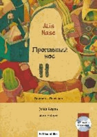 Alis Nase. Kinderbuch Deutsch-Russisch.