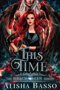  Alisha Basso - This Time - The Grace Allen Series Book 3 - The Grace Allen Series, #3.