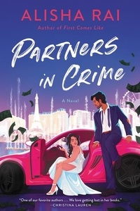 Alisha Rai - Partners in Crime - A Novel.