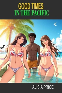 Good Times in the Pacific