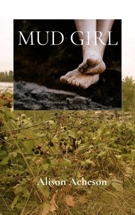  Alison Acheson - Mud Girl.