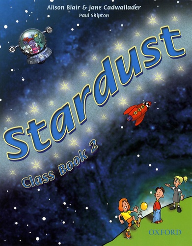 Alison Blair et Jane Cadwallader - Stardust - Class Book 2.