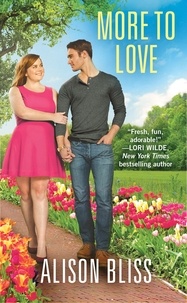 Alison Bliss - More to Love - a BBW romantic comedy.