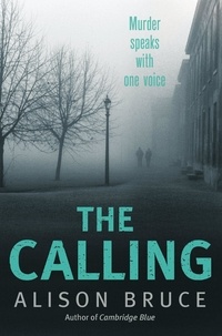 Alison Bruce - The Calling - Book 2 of the Darkness Rising Series.