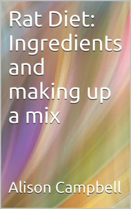 Rat Diet: Ingredients And Making Up A Mix