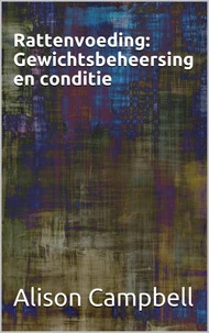 Rattenvoeding: Gewichtsbeheersing en conditie