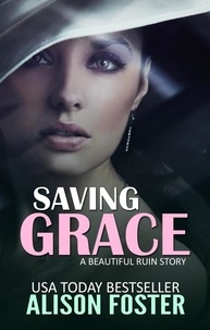  Alison Foster - Saving Grace - Everlasting Series, #4.
