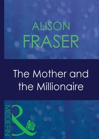 Alison Fraser - The Mother And The Millionaire.