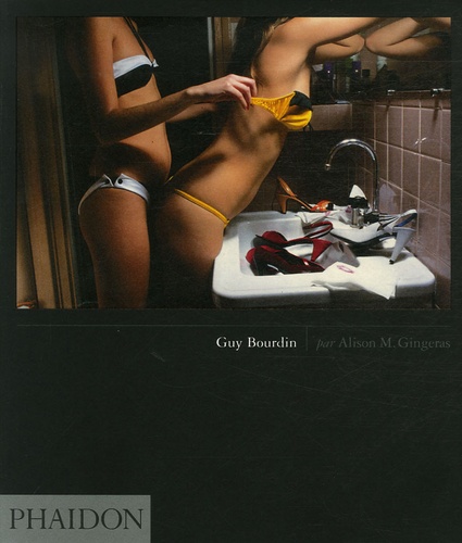 Alison Gingeras - Guy Bourdin.