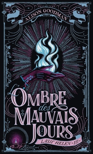 Lady Helen Tome 3 L'ombre des mauvais jours