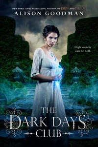 The Dark Days Club: A Lady Helen Novel