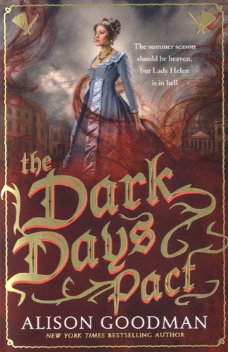 Alison Goodman - The Dark Days Pact.
