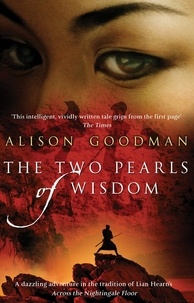 Alison Goodman - The Two Pearls of Wisdom.