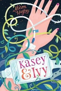 Alison Hughes - Kasey &amp; Ivy.