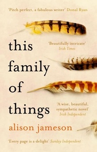 Alison Jameson - This Family of Things.