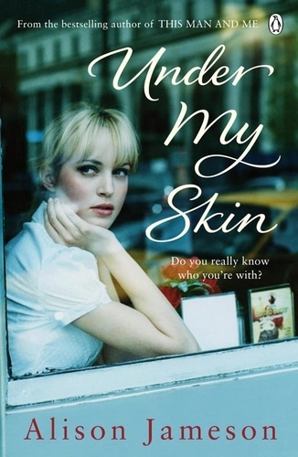 Alison Jameson - Under My Skin.