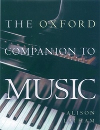 Alison Latham - The Oxford Companion to Music.