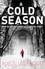 A Cold Season. The Chilling Richard and Judy Bestseller!