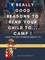 9 Really Good Reasons to Send Your Child to... Camp ! (and to not stress about It). A Parents' Survival Guide