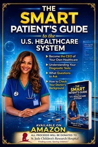 The Smart Patients Guide to Navigating the US Healthcare System
